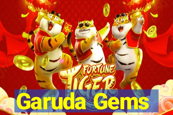 Garuda Gems